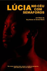 Poster for Lúcia no céu com semáforos 