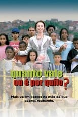 Poster di Quanto Vale ou é Por Quilo?