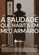 A Saudade que Habita em meu Armário