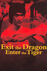 Poster for Exit the Dragon, Enter the Tiger