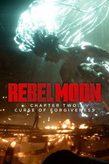 Rebel Moon – Chapter Two: Curse of Forgiveness