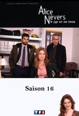 Poster for Alice Nevers, le juge est une femme Season 16