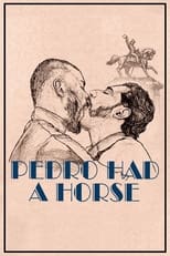Poster for Pedro Had a Horse