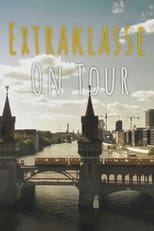 Poster for Extraklasse - On Tour 