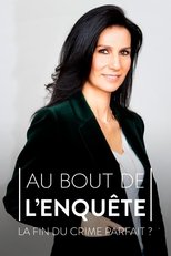 Poster for Au bout de l'enquête, la fin du crime parfait ?