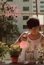 Even We're Apart main poster