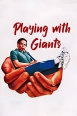 Poster for Playing with Giants