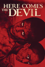 Here comes the devil serie streaming