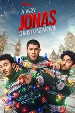 A Very Jonas Christmas Movie A Very Jonas Christmas Movie