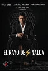 El Rayo de Sinaloa (2016)