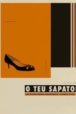 Poster for O Teu Sapato