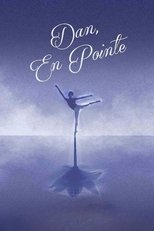 Dan, En Pointe