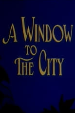 Poster for A Window to the City 