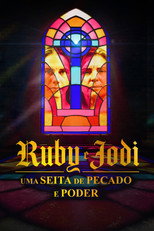 Ruby e Jodi: Uma Seita de Pecado e Poder: 1ª Temporada