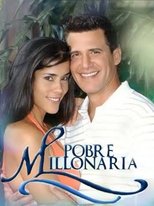 Poster for Pobre Millonaria