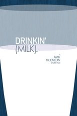 Poster di Drinkin' (Milk).