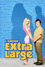 L'Amour extra-large serie streaming