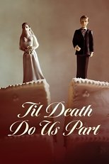 Til Death Do Us Part (2019)