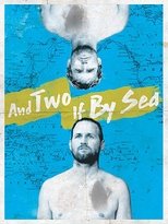 Poster for And Two If By Sea: The Hobgood Brothers