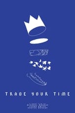 Poster for Trade Your Time