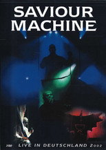 Saviour Machine - Live in Deutschland 2002 poster