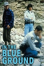 Poster for In the Blue Ground: A North of 60 Mystery