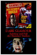 Dark Glamour - Aufstieg und Fall der Hammer Studios