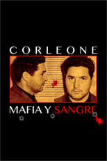 Corleone: A History of la Cosa Nostra