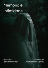 Memória e Intimidade