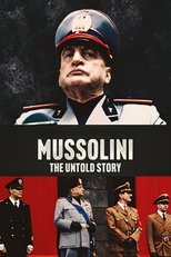 Poster for Mussolini: The Untold Story Season 1