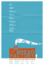 A Bread Factory Collection