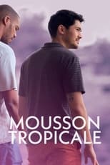 Mousson tropicale en streaming – Dustreaming