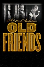 Poster di Stephen Sondheim's Old Friends