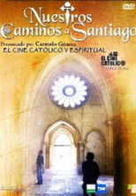 Nuestros caminos a Santiago poster