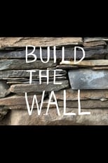 Poster for Build the Wall