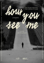 How You See Me poster