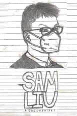 Poster for Sam Liu 2 | The Official Documentary 