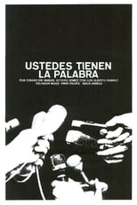 Poster for Ustedes tienen la palabra