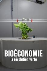 Poster for Bioéconomie : la révolution verte 