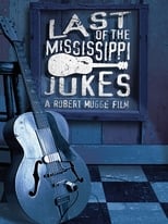 Poster for Last of the Mississippi Jukes