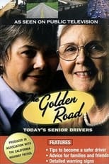 Poster for Golden Road: Today's Senior Drivers 