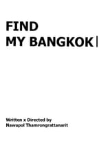 Poster for FIND MY BANGKOK 