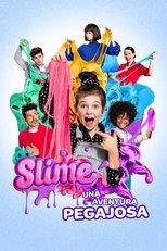 The Big Slime Movie