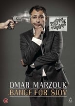 Poster for Omar Marzouk: Bange For Sjov 