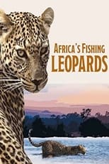 Poster for Africa's Fishing Leopards