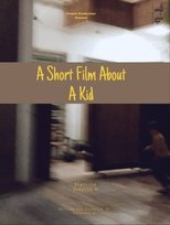 A short film about a kid main poster