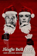 Jingle Bell Heist – Der große Weihnachtsraub