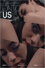 Poster for Onto Us