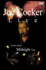 Poster for Joe Cocker: Live, Across from Midnight Tour