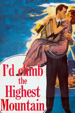 Poster for I'd Climb the Highest Mountain